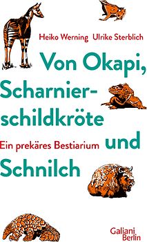 Von Okapi, Scharnierschildkröte und Schnilch