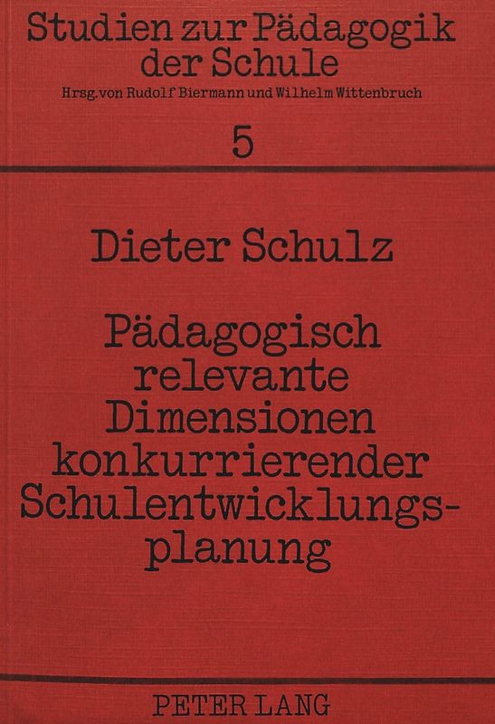Pädagogisch relevante Dimensionen konkurrierender Schulentwicklungsplanung