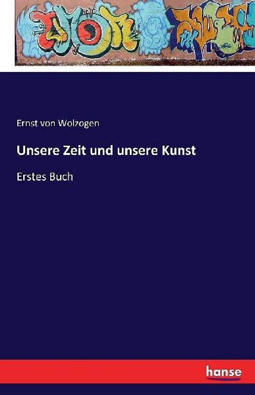 Unsere Zeit und unsere Kunst