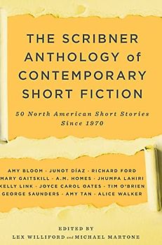 The Scribner Anthology of Contemporary Short Fiction