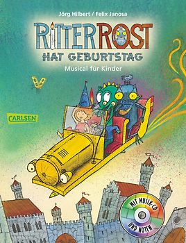 Ritter Rost: Ritter Rost hat Geburtstag