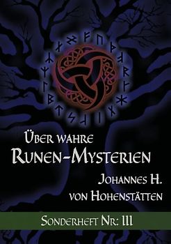 Über wahre Runen-Mysterien: III