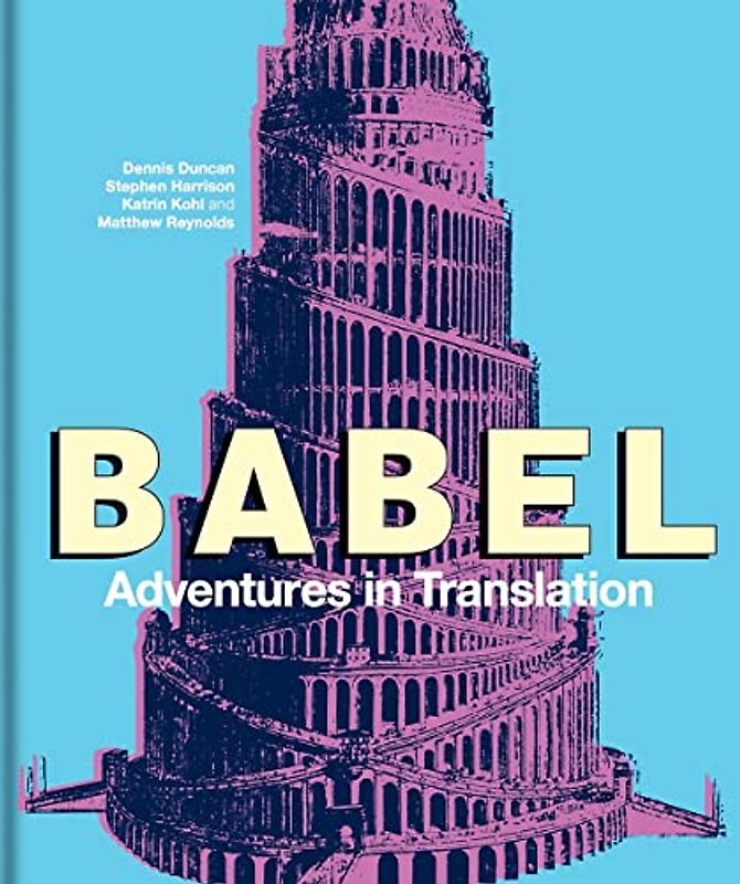 Babel: Adventures in Translation