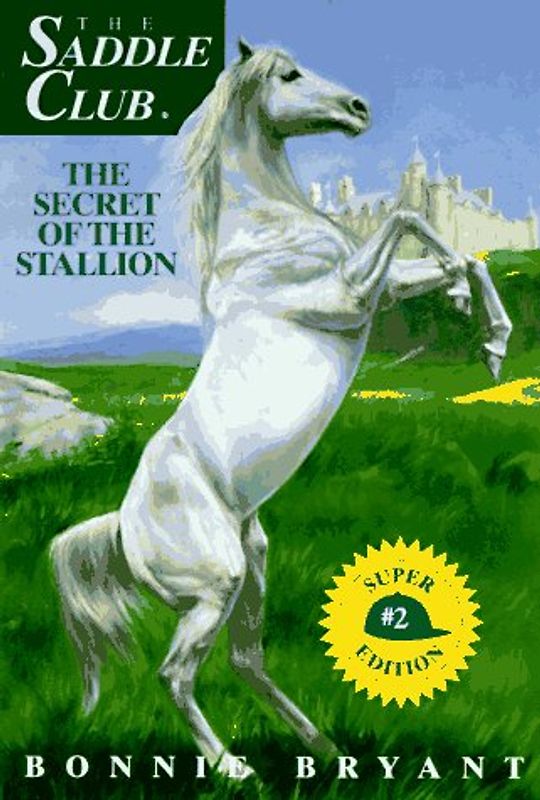 Secret of the Stallion (Saddle Club(R))