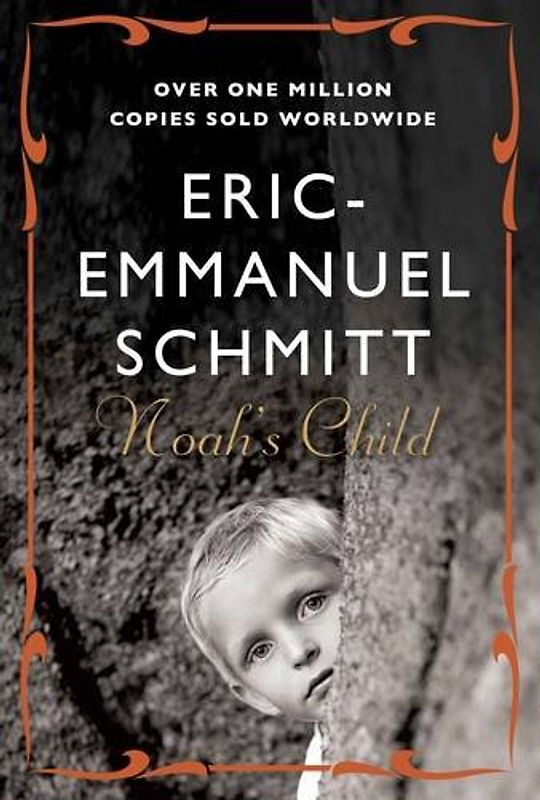 Noah's Child - Schmitt, Eric-Emmanuel