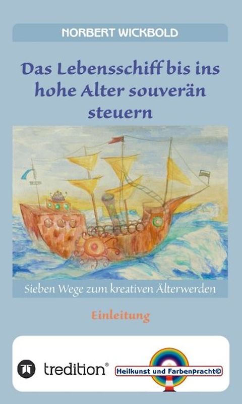 Sieben Wege zum kreativen Älterwerden