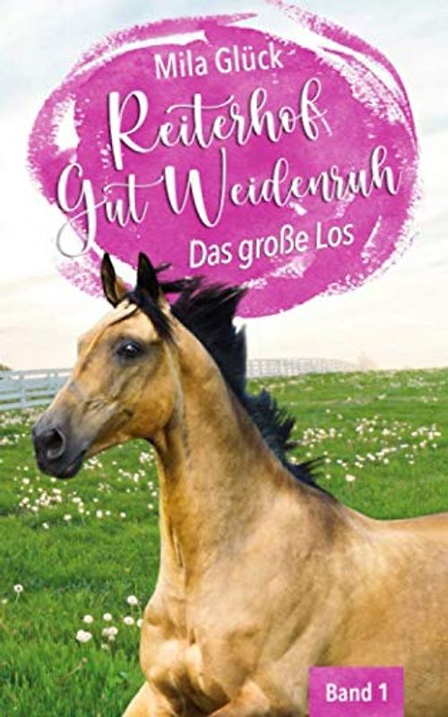 Reiterhof Gut Weidenruh: Das große Los