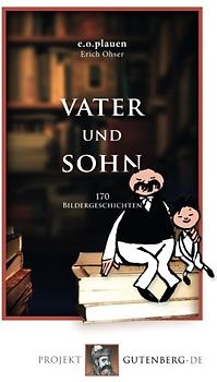 Vater und Sohn: 170 Bildergeschichten