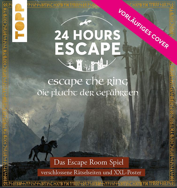 24 HOURS ESCAPE – Das Escape Room Spiel: Escape the Ring. Flucht der Gefährten