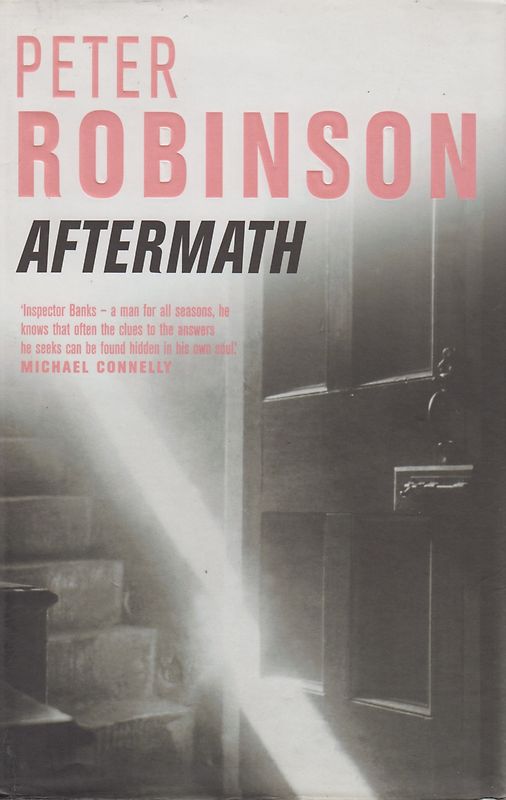 Aftermath: The Inspector Banks Series - Peter Robinson [Gebundene Ausgabe]