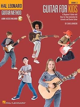 Guitar For Kids Book 2 (Book & Online Audio): Noten, Lehrmaterial, Download (Audio) für Gitarre: A Beginner's Guide With Step-by-step Instruction for ... Electric Guitar (Hal Leonard Guitar Method)
