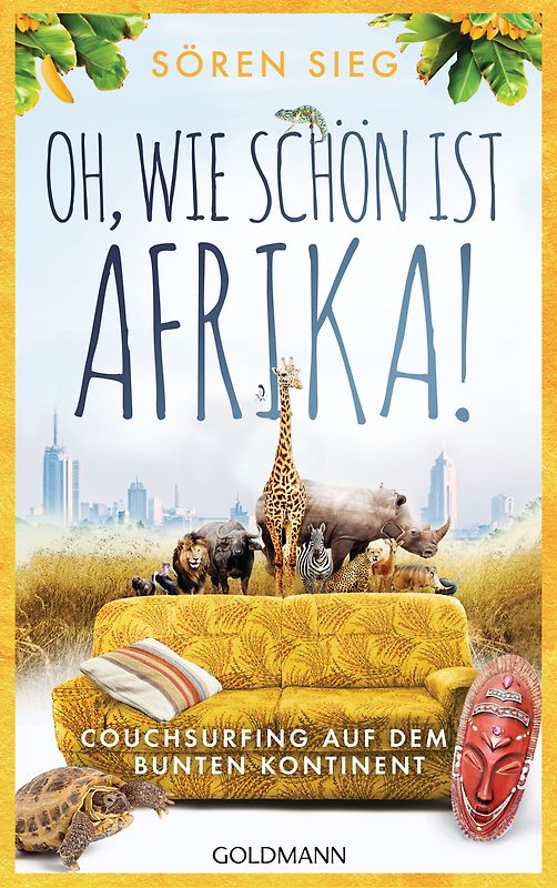 Oh, wie schön ist Afrika ...