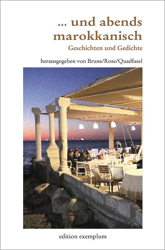 … und abends marokkanisch