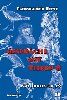 Gespräche mit Tieren 8