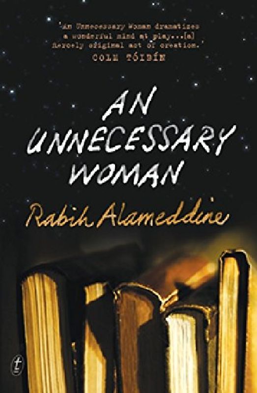 An Unnecessary Woman - Alameddine, Rabih