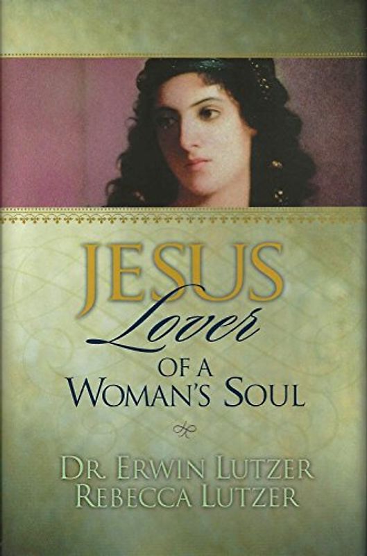 Jesus, Lover of a Woman's Soul