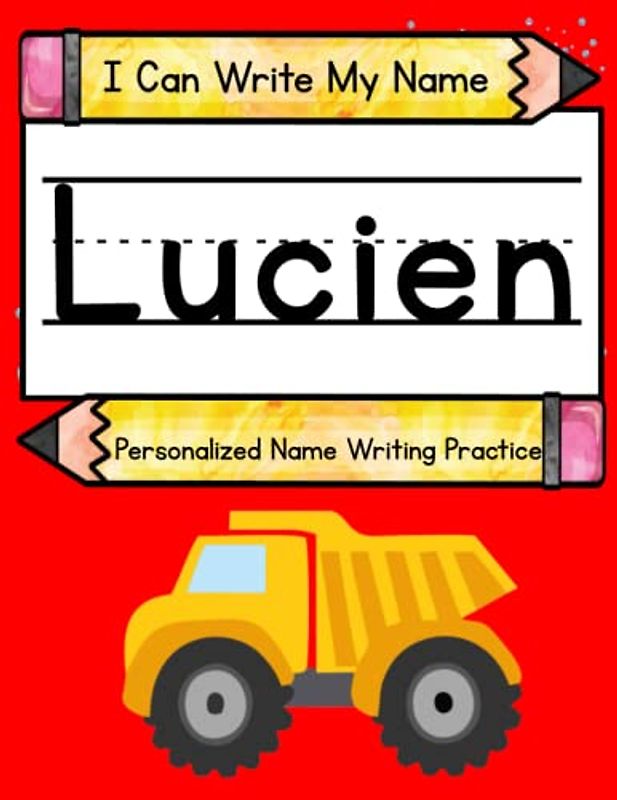 I Can Write My Name: Lucien: Personalized Name Writing Practice