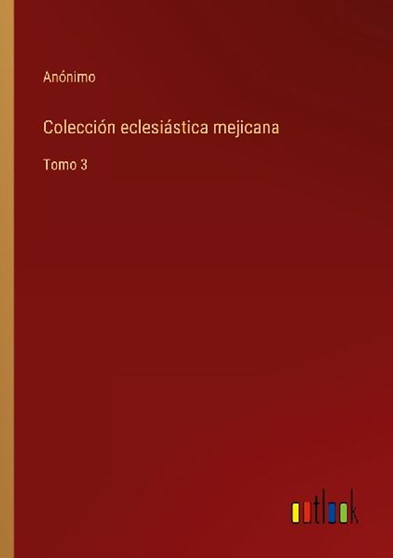 Colección eclesiástica mejicana