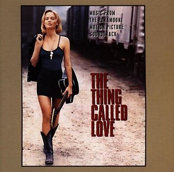 The Thing Called Love [Soundtrack]