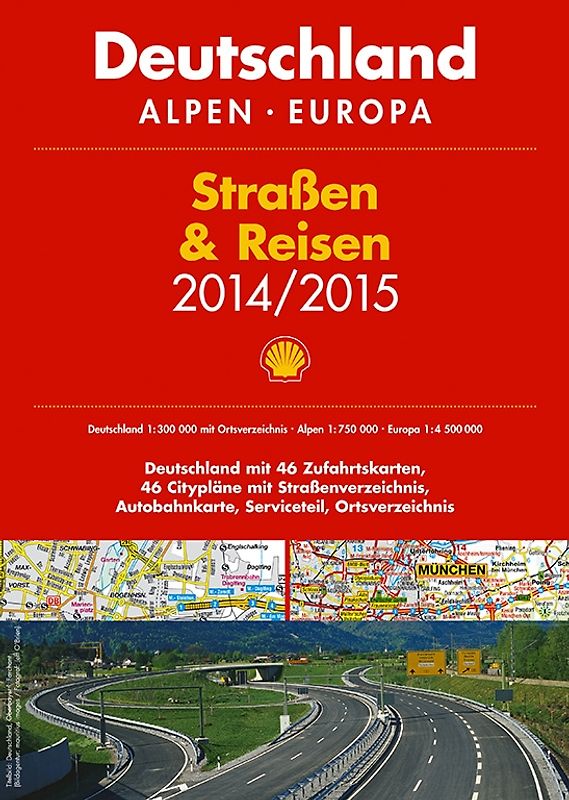 Shell Straßen & Reisen 2014/2015 Deutschland 1:300.000, Alpen, Europa