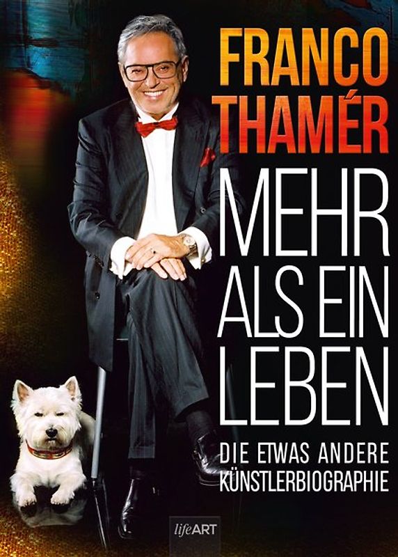 Franco Thamér - Mehr als ein Leben