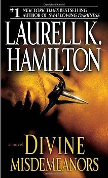 Divine Misdemeanors: A Novel - Laurell K. Hamilton