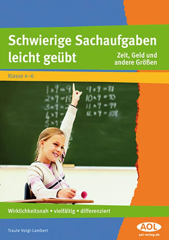 Schwierige Sachaufgaben leicht geübt. Zeit, Geld und andere Größen (4. bis 6. Klasse)