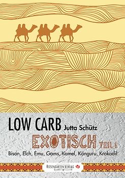 Low Carb Exotisch Teil 1
