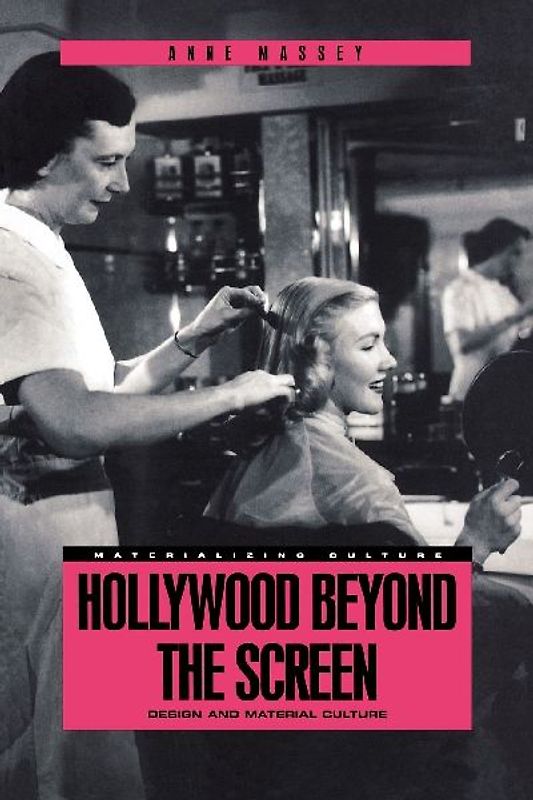 Hollywood Beyond the Screen