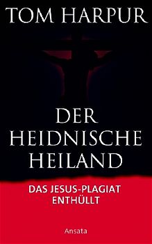 Der heidnische Heiland