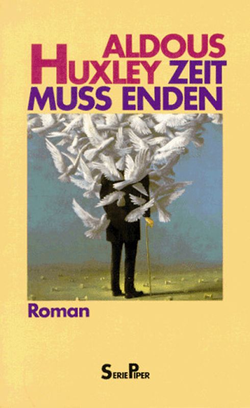 Zeit muss enden. Roman