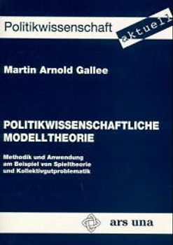 Politikwissenschaftliche Modelltheorie