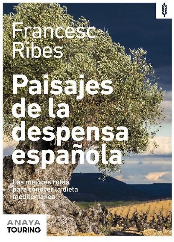 Paisajes de la despensa española