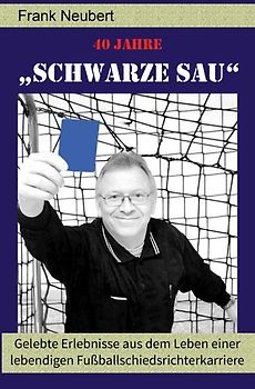 40 Jahre "Schwarze Sau"