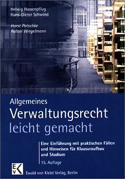 Allgemeines Verwaltungsrecht leicht gemacht