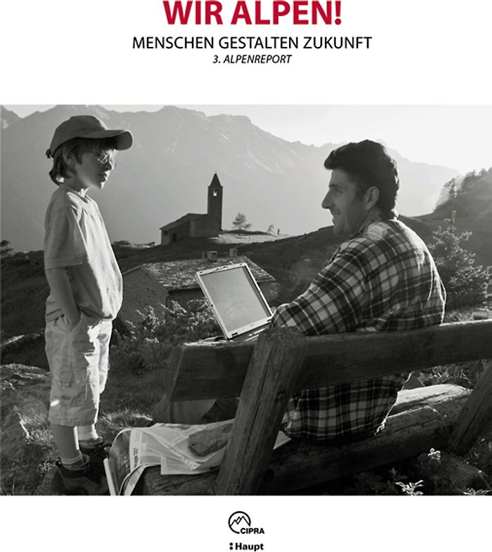 Wir Alpen! Menschen gestalten Zukunft