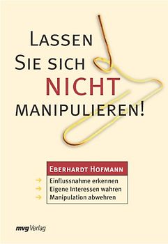 Lassen Sie sich nicht manipulieren!