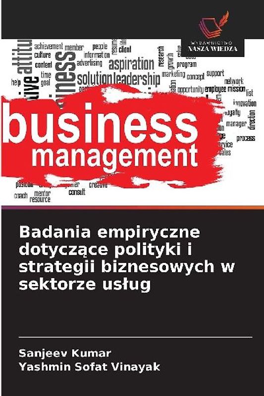 Badania empiryczne dotycz¿ce polityki i strategii biznesowych w sektorze us¿ug