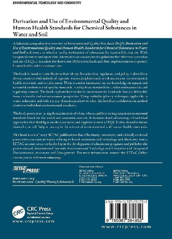 Derivation and Use of Environmental Quality and Human Health Standards for Chemical Substances in Water and Soil