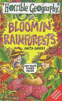 Bloomin' Rainforests (Horrible Geography)