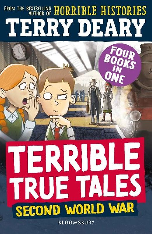 Terrible True Tales: Second World War
