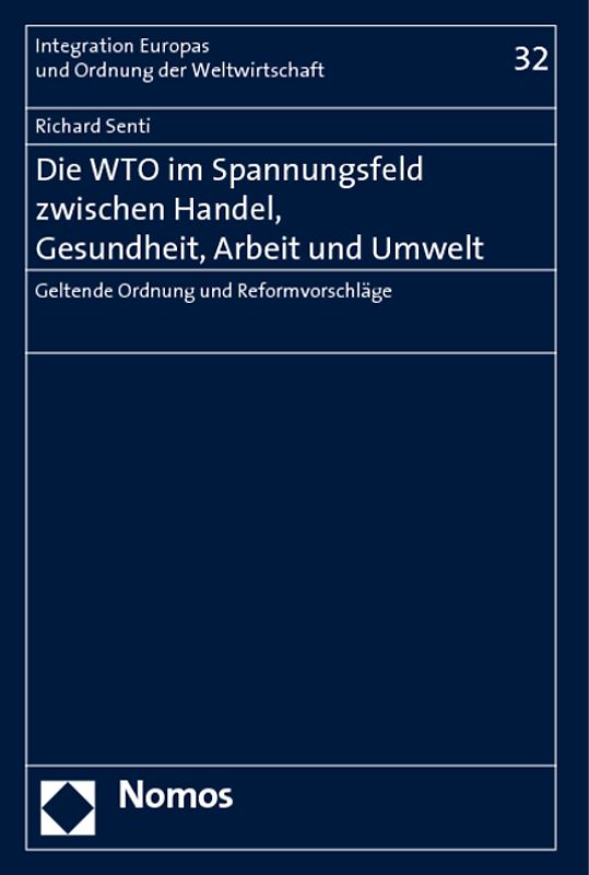 Die WTO im Spannungsfeld zwischen Handel, Gesundheit, Arbeit und Umwelt