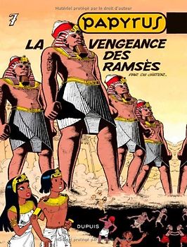 Papyrus, Tome 7 : La vengeance des Ramsès (Tous Publics)