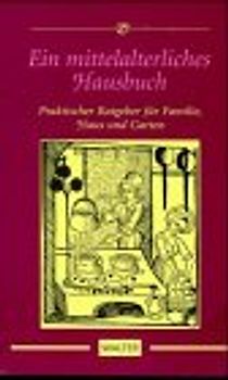 Ein mittelalterliches Hausbuch