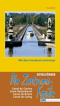 Die Zentrumskanäle: Mit dem Hausboot unterwegs. Detailführer