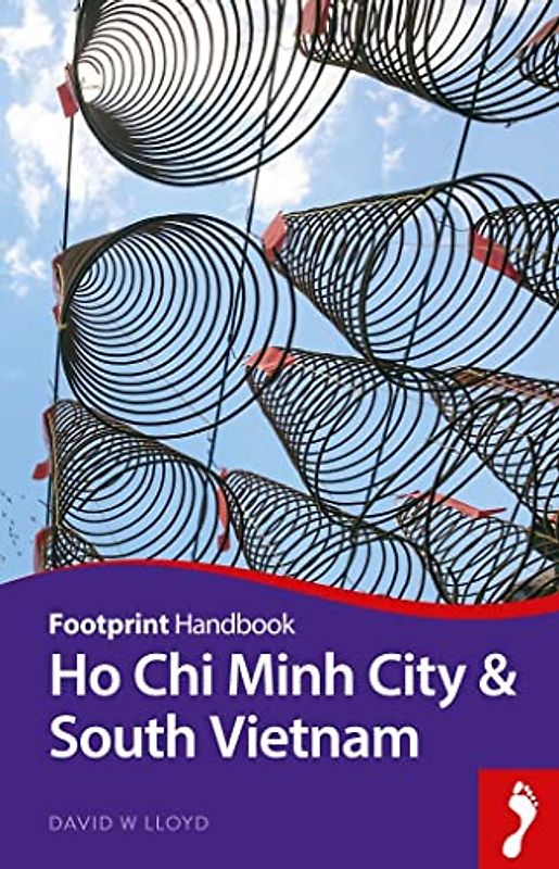 Ho CHI Minh City & Mekong Delta Handbook