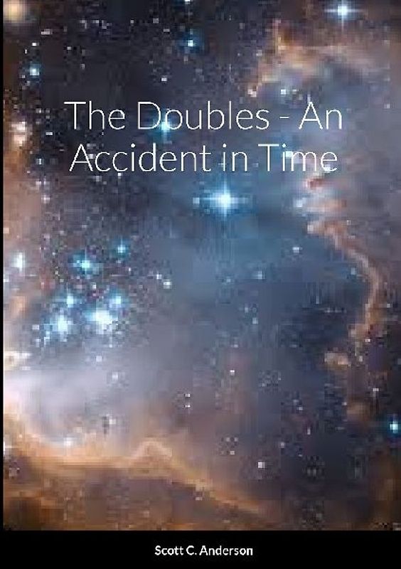 The Doubles - An Accident in Time