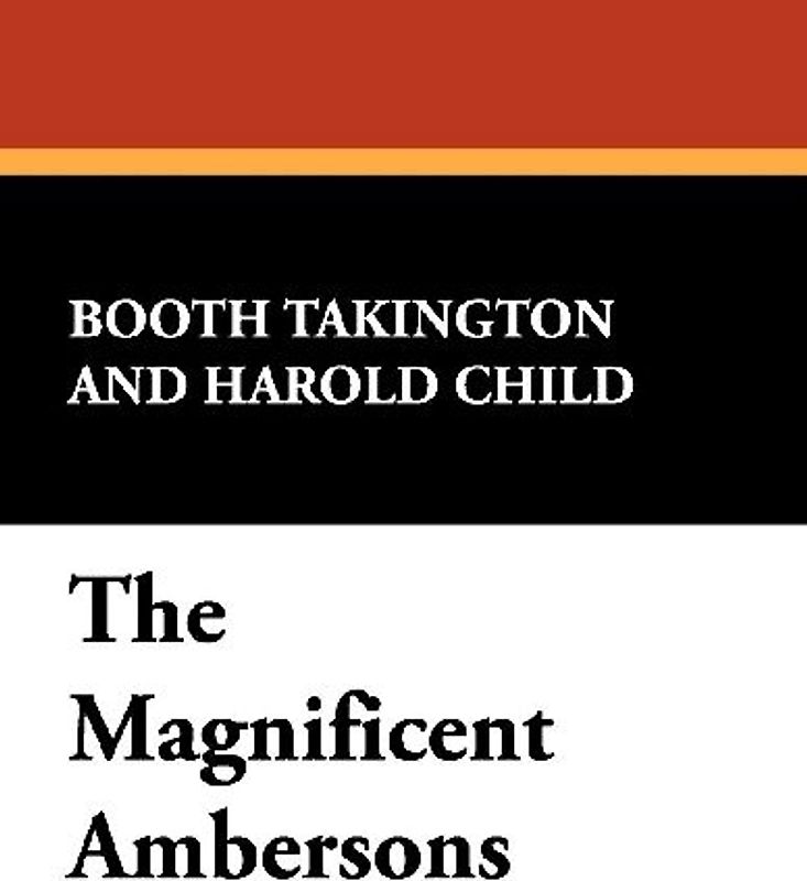 The Magnificent Ambersons