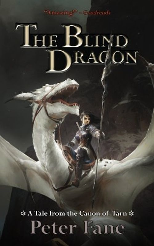 The Blind Dragon: A Tale from the Canon of Tarn