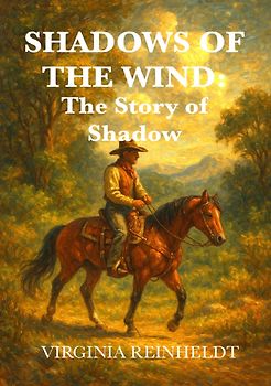 Horses of Wind / Shadows of Wind: The Story of Shadow